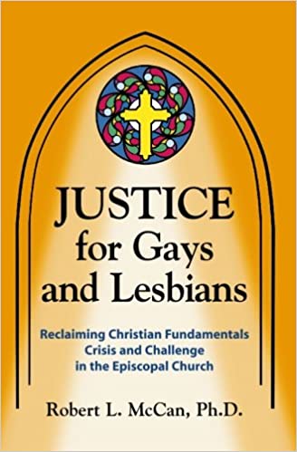 Justice For Gays And Lesbians By Robert L Mccan